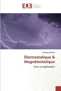 bokomslag lectrostatique & Magntostatique