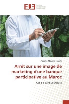 Arrt sur une image de marketing d'une banque participative au Maroc 1