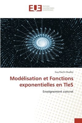 Modlisation et Fonctions exponentielles en TleS 1