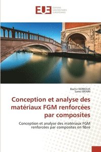 bokomslag Conception et analyse des materiaux FGM renforcees par composites
