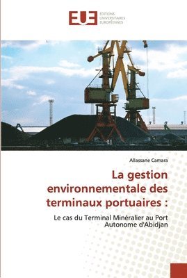 La gestion environnementale des terminaux portuaires 1