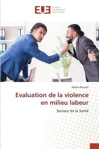 bokomslag Evaluation de la violence en milieu labeur