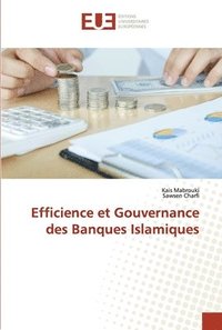 bokomslag Efficience et Gouvernance des Banques Islamiques