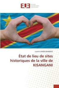 bokomslag tat de lieu de sites historiques de la ville de KISANGANI