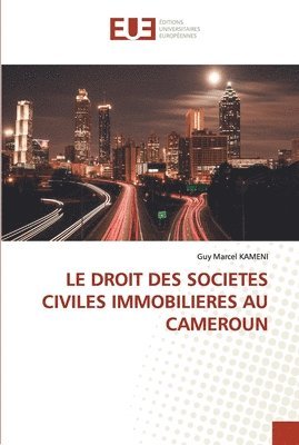 Le Droit Des Societes Civiles Immobilieres Au Cameroun 1