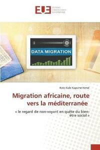 bokomslag Migration africaine, route vers la mditerrane