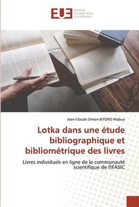 bokomslag Lotka dans une tude bibliographique et bibliomtrique des livres