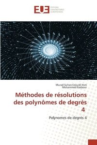 bokomslag Mthodes de rsolutions des polynmes de degrs 4