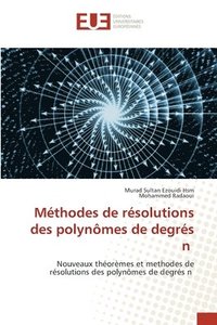 bokomslag Mthodes de rsolutions des polynmes de degrs n