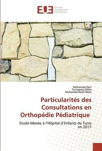 bokomslag Particularits des Consultations en Orthopdie Pdiatrique
