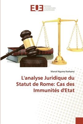 L'analyse Juridique du Statut de Rome 1