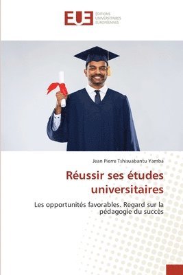 bokomslag Réussir ses études universitaires