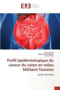 bokomslag Profil pidmioloqique du cancer du colon en mileu Militaire Tunisien