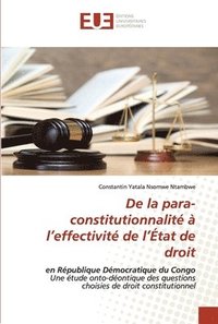 bokomslag De la para-constitutionnalit  l'effectivit de l'tat de droit