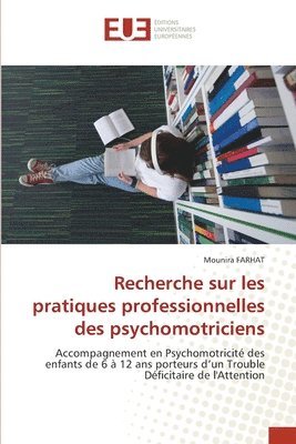 Recherche sur les pratiques professionnelles des psychomotriciens 1
