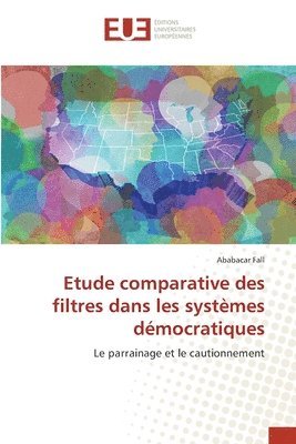 Etude comparative des filtres dans les systmes dmocratiques 1