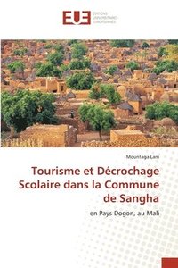 bokomslag Tourisme et Dcrochage Scolaire dans la Commune de Sangha