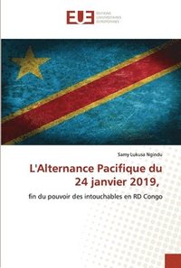 bokomslag L'Alternance Pacifique du 24 janvier 2019,
