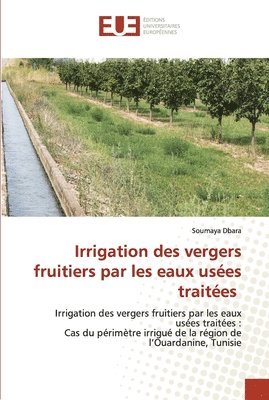 Irrigation des vergers fruitiers par les eaux uses traites 1