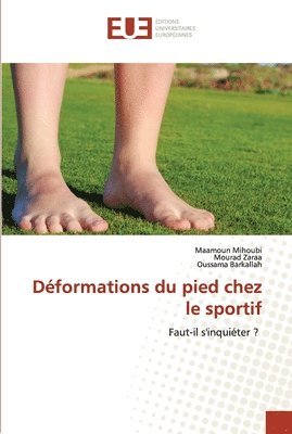 bokomslag Dformations du pied chez le sportif