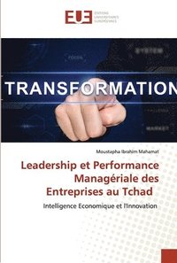 bokomslag Leadership et Performance Managriale des Entreprises au Tchad