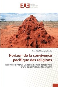 bokomslag Horizon de la convivence pacifique des religions