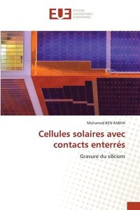 bokomslag Cellules solaires avec contacts enterrs