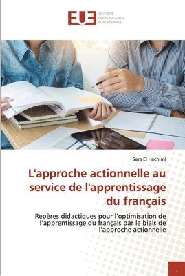 L'approche actionnelle au service de l'apprentissage du franais 1