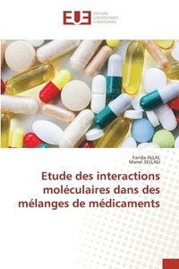 bokomslag Etude des interactions moléculaires dans des mélanges de médicaments