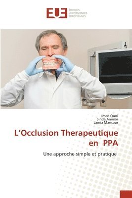 L'Occlusion Therapeutique en PPA 1