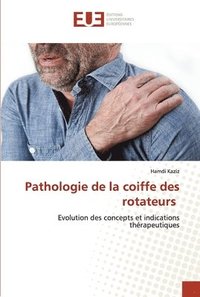 bokomslag Pathologie de la coiffe des rotateurs