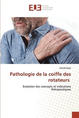 bokomslag Pathologie de la coiffe des rotateurs