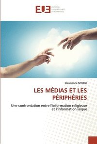 bokomslag Les Medias Et Les Peripheries