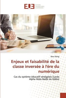 Enjeux et faisabilit de la classe inverse  l're du numrique 1