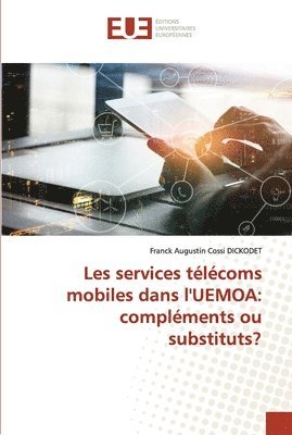 bokomslag Les services tlcoms mobiles dans l'UEMOA
