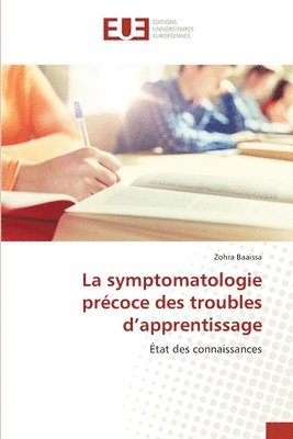 La symptomatologie prcoce des troubles d'apprentissage 1