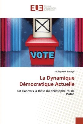 La Dynamique Dmocratique Actuelle 1