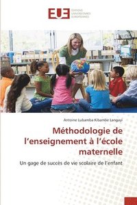 bokomslag Mthodologie de l'enseignement  l'cole maternelle