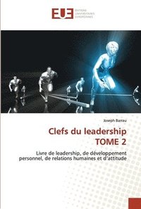 bokomslag Clefs du leadership TOME 2