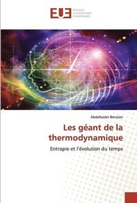 bokomslag Les gant de la thermodynamique