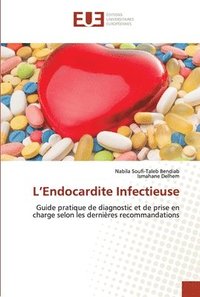 bokomslag L'Endocardite Infectieuse