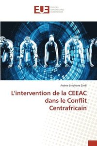 bokomslag L'intervention de la CEEAC dans le Conflit Centrafricain