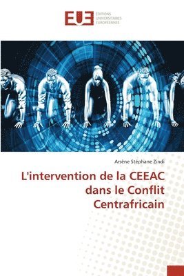 L'intervention de la CEEAC dans le Conflit Centrafricain 1