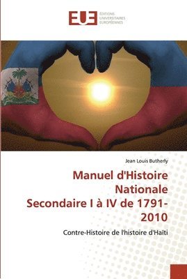 Manuel d'Histoire Nationale Secondaire I  IV de 1791- 2010 1