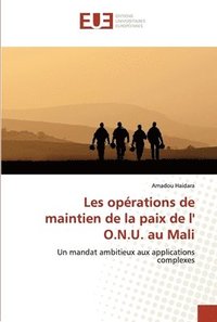 bokomslag Les opérations de maintien de la paix de l' O.N.U. au Mali