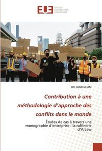 bokomslag Contribution a une methodologie d'approche des conflits dans le monde