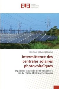 bokomslag Intermittence des centrales solaires photovoltaques