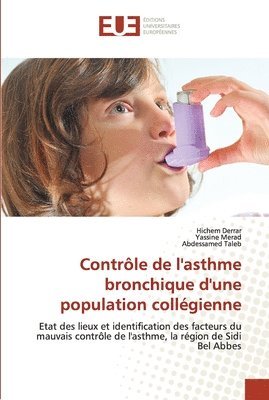 Contrle de l'asthme bronchique d'une population collgienne 1