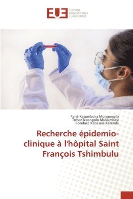 Recherche pidemio-clinique  l'hpital Saint Franois Tshimbulu 1