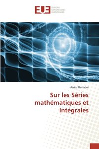 bokomslag Sur les Sries mathmatiques et Intgrales